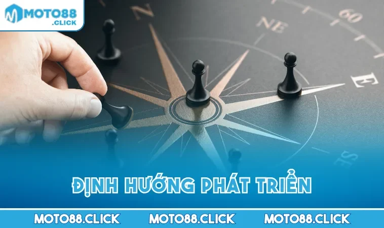 Định hướng phát triển